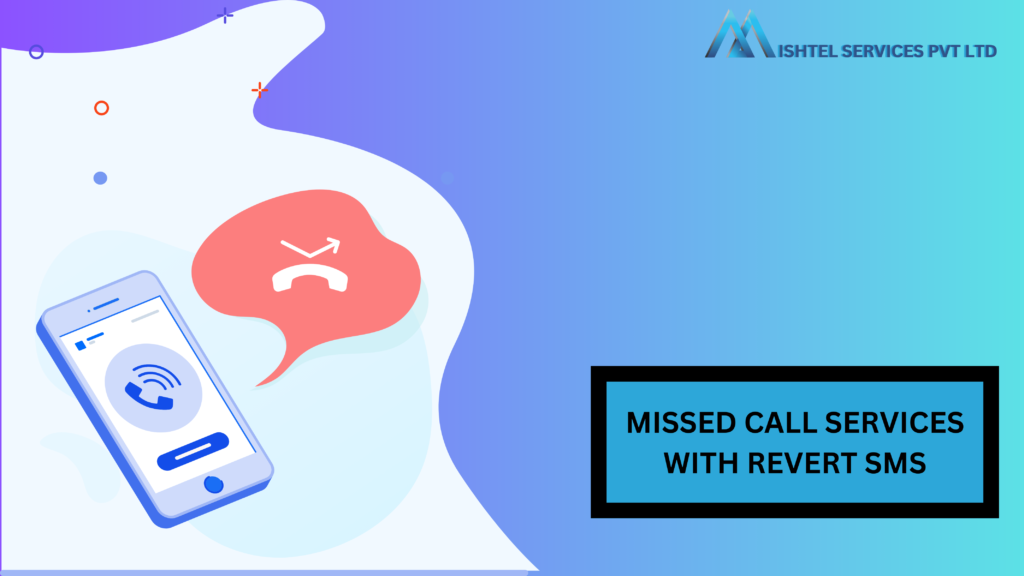 Missed Call Services With Revert SMS : How to work, Benefits, Feature ...